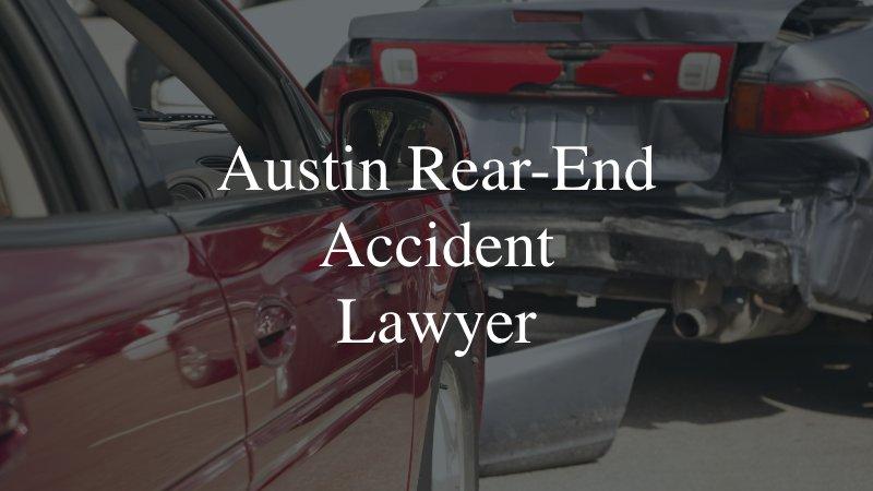 Austin Rear-End Accident Lawyer