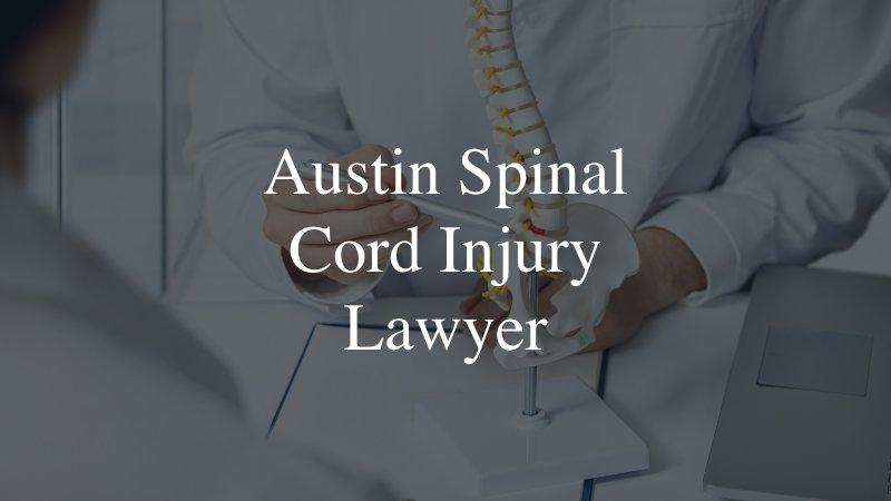 Austin Spinal Cord Injury Lawyer