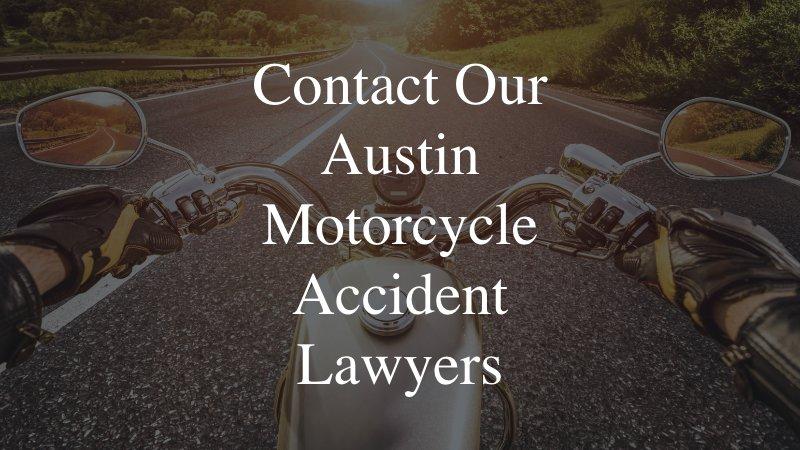 Contact Our Austin Motorcycle Accident Lawyers