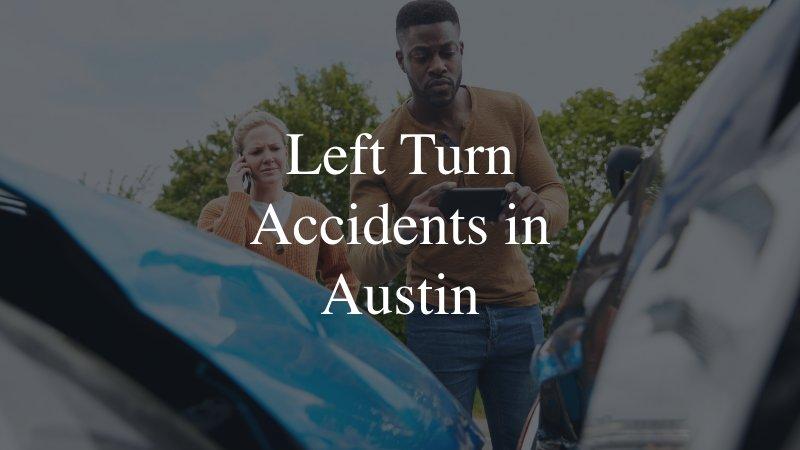 Left Turn Accidents In Austin